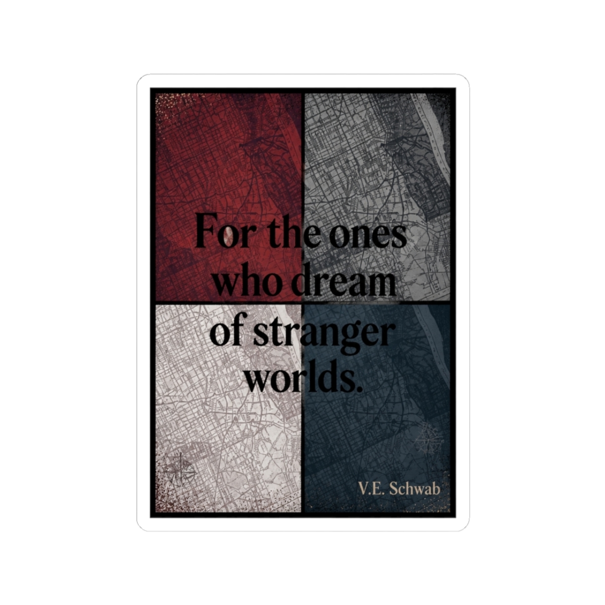 Inspired by A Darker Shade of Magic Dedication | V. E. Schwab - Official Creator merchandise