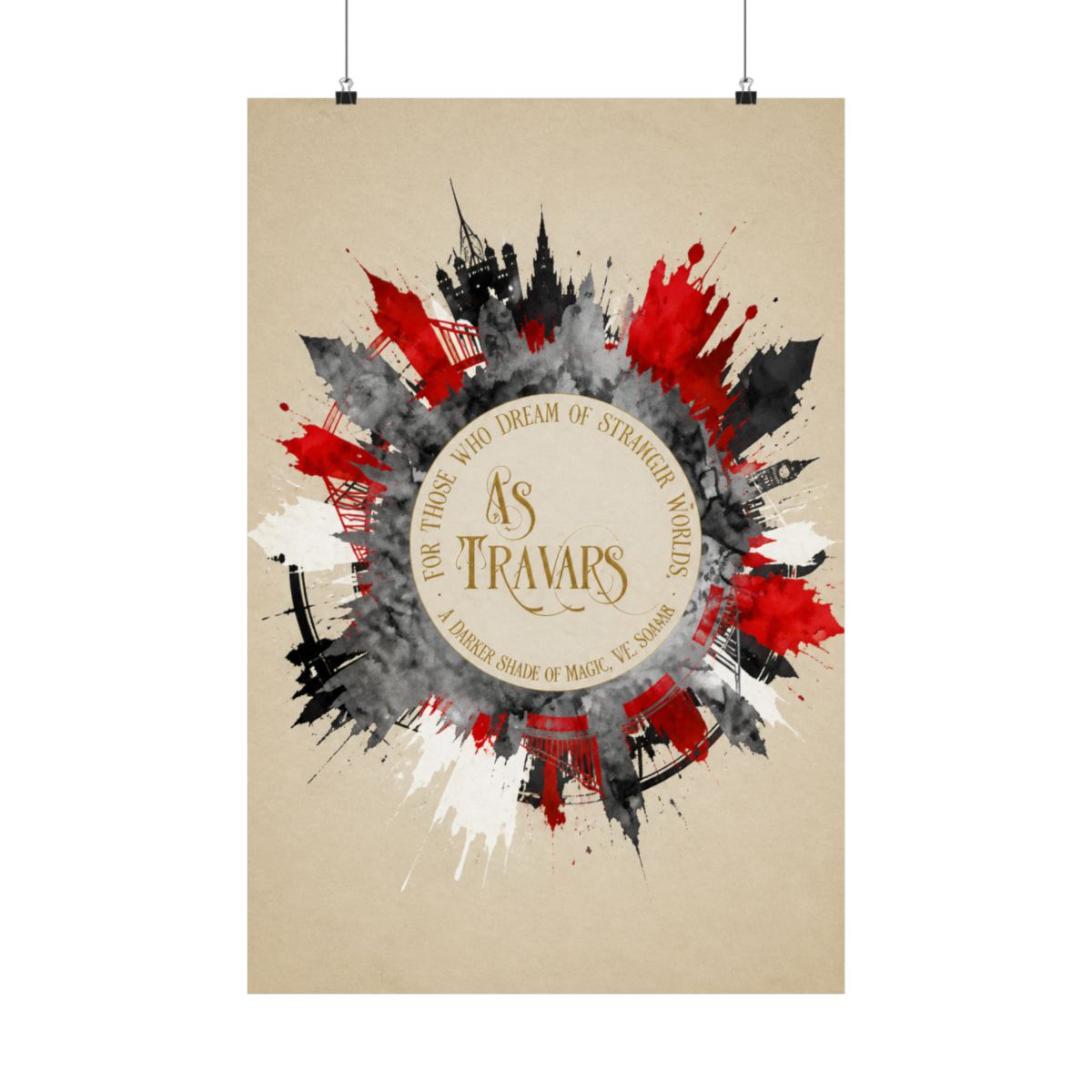 As travars. For those who dream of stranger worlds. A Darker Shade of Magic. | V. E. Schwab - Official Creator merchandise